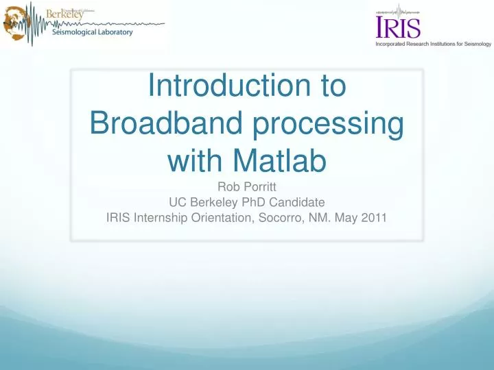 introduction to broadband processing with matlab