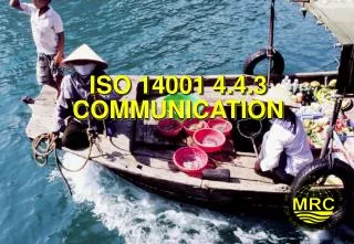ISO 14001 4.4.3 COMMUNICATION