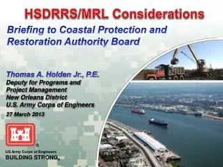 HSDRRS/MRL Considerations