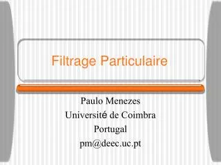 f il trage particulaire