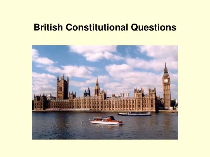 british constitutional questions