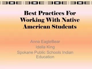 Best Practices For Working With Native American Students