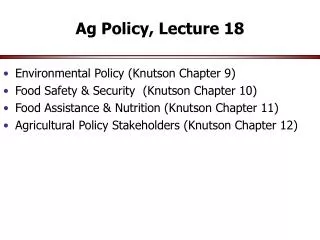 Ag Policy, Lecture 18