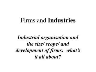 Firms and Industries