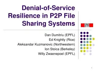 Denial-of-Service Resilience in P2P File Sharing Systems