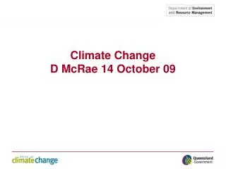 Climate Change D McRae 14 October 09