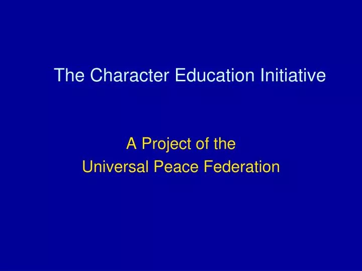 the character education initiative