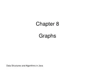 Chapter 8 Graphs