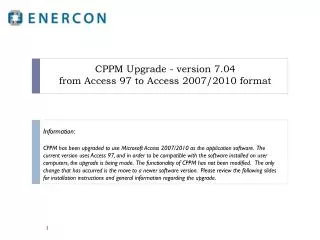 CPPM Upgrade - version 7.04 from Access 97 to Access 2007/2010 format