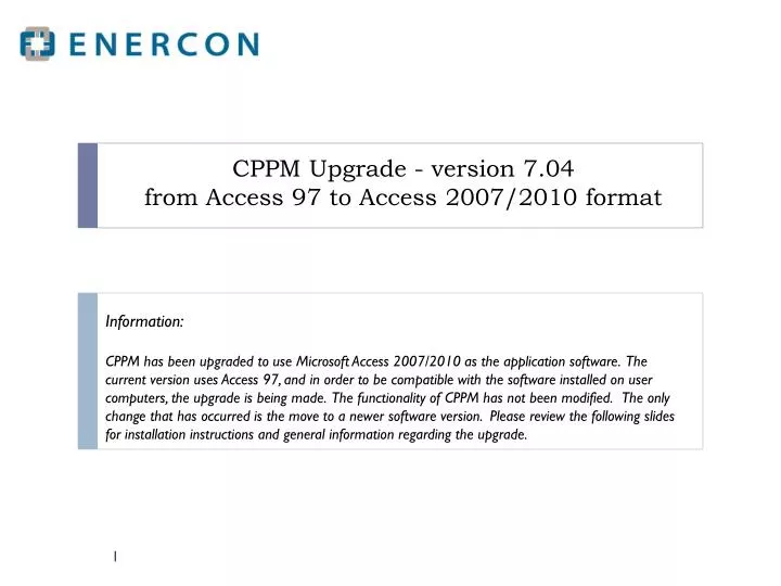 cppm upgrade version 7 04 from access 97 to access 2007 2010 format