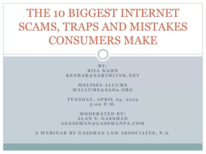 the 10 biggest internet scams traps and mistakes consumers make