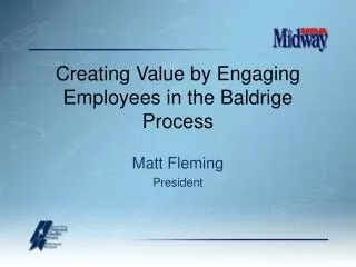 Creating Value by Engaging Employees in the Baldrige Process