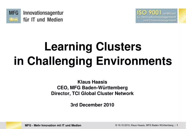 learning clusters in challenging environments