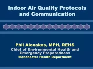 Indoor Air Quality Protocols and Communication