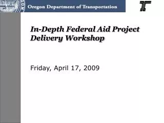 In-Depth Federal Aid Project Delivery Workshop