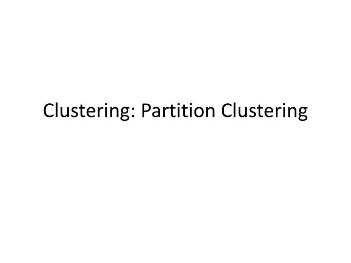 clustering partition clustering