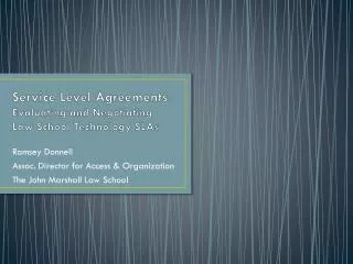 Service Level Agreements: Evaluating and Negotiating Law School Technology SLAs