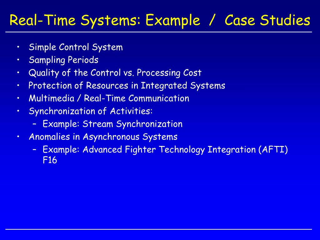 PPT - Real-Time Systems: Example / Case Studies PowerPoint Presentation ...