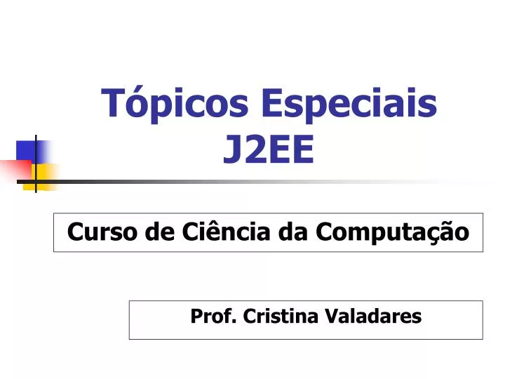 t picos especiais j2ee