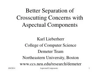 Better Separation of Crosscutting Concerns with Aspectual Components