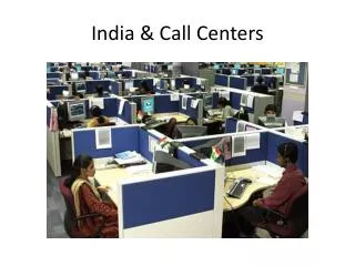 India &amp; Call Centers