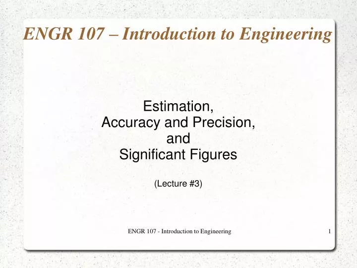 estimation accuracy and precision and significant figures lecture 3