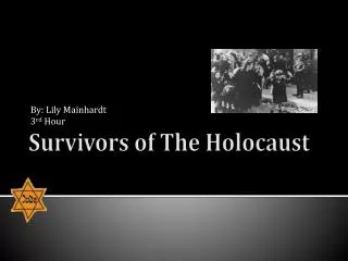 Survivors of The Holocaust