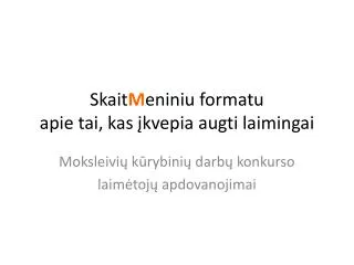 skait m eniniu formatu apie tai kas kvepia augti laiminga i