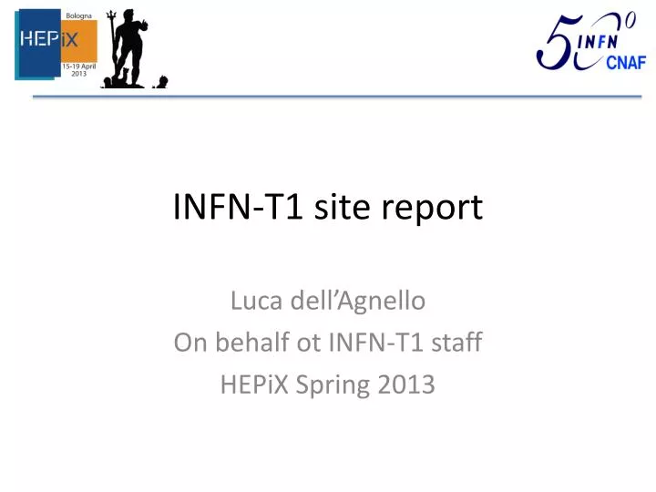 infn t1 site report