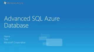 Advanced SQL Azure Database