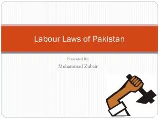 Labour Laws of Pakistan