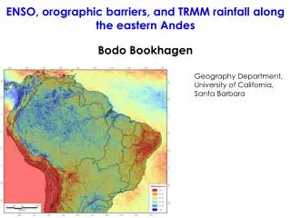 ENSO, orographic barriers, and TRMM rainfall along the eastern Andes