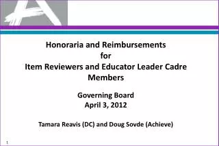 Honoraria and Reimbursements for Item Reviewers and Educator Leader Cadre Members Governing Board