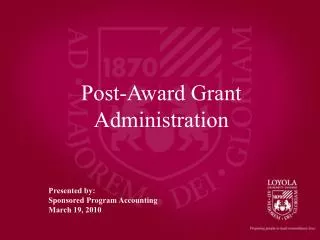 Post-Award Grant Administration
