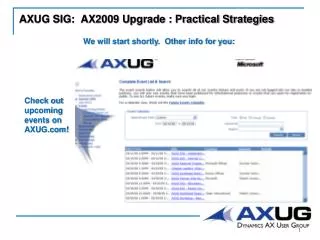 AXUG SIG: AX2009 Upgrade : Practical Strategies
