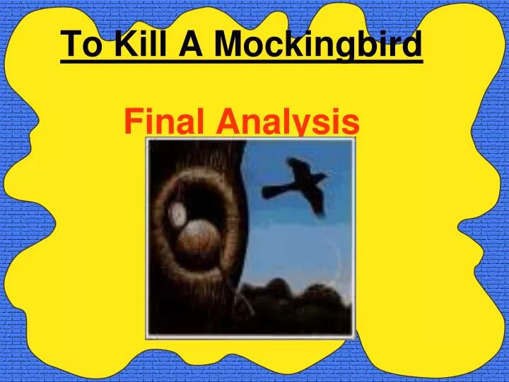 to kill a mockingbird final analysis