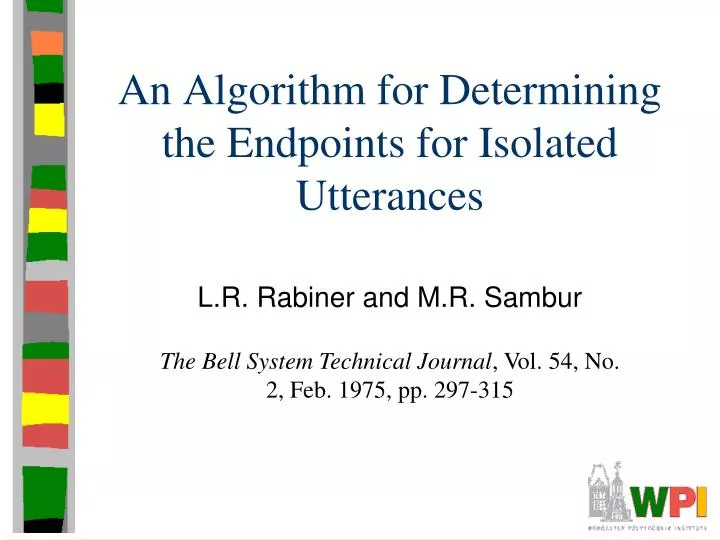 an algorithm for determining the endpoints for isolated utterances