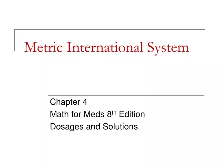 metric international system