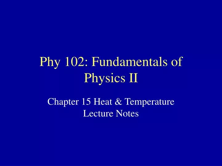 phy 102 fundamentals of physics ii