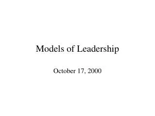 Models of Leadership