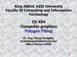 King ABDUL AZIZ University Faculty Of Computing and Information Technology CS 454 - slide 1
