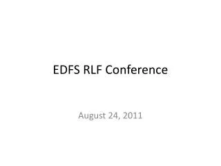 EDFS RLF Conference