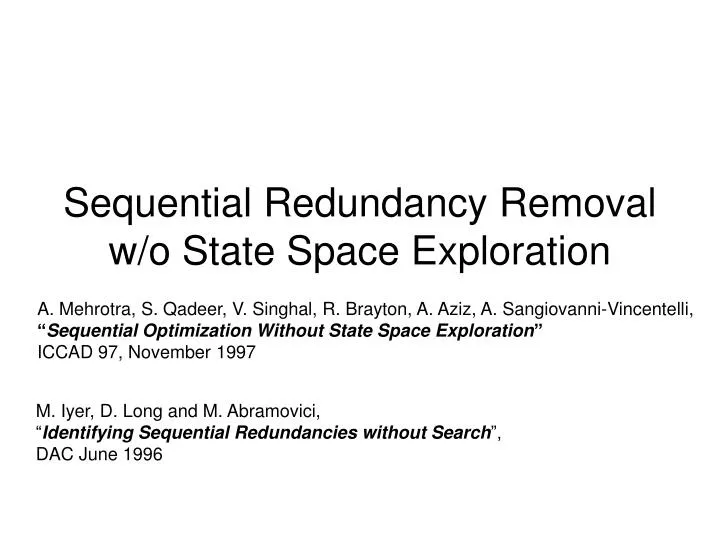 sequential redundancy removal w o state space exploration