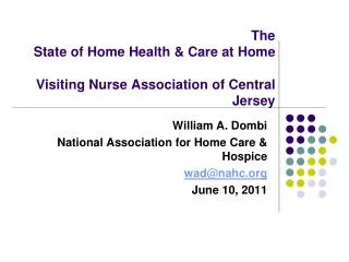 The State of Home Health &amp; Care at Home Visiting Nurse Association of Central Jersey