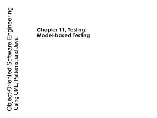Chapter 11, Testing: Model-based Testing