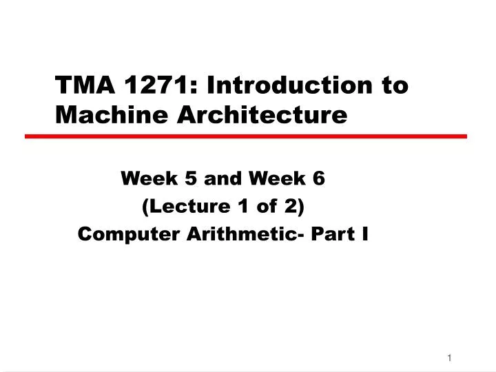 tma 1271 introduction to machine architecture