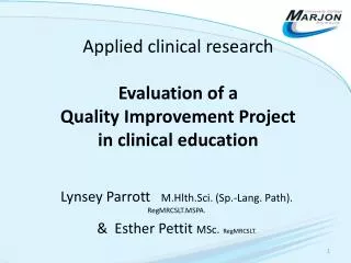 Applied clinical research Evaluation of a Quality Improvement Project in clinical education