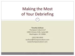 Making the Most of Your Debriefing
