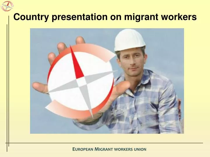 country presentation on migrant workers