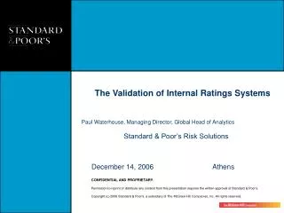 The Validation of Internal Ratings Systems